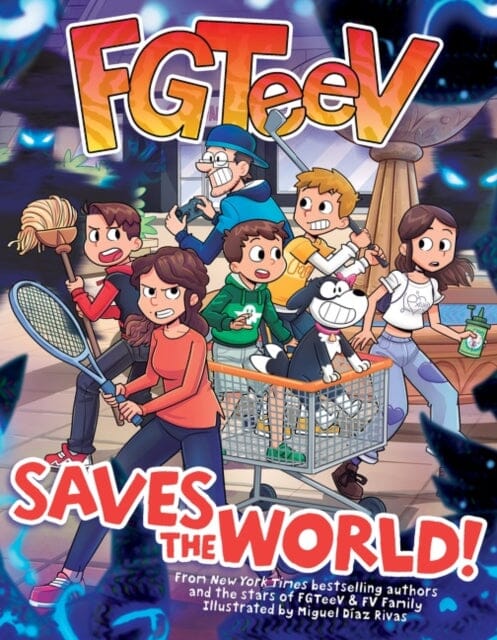 FGTeeV Saves the World! by FGTeeV Extended Range HarperCollins Publishers Inc