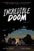 Incredible Doom by Matthew Bogart Extended Range HarperCollins Publishers Inc