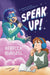 Speak Up! by Rebecca Burgess Extended Range HarperCollins Publishers Inc