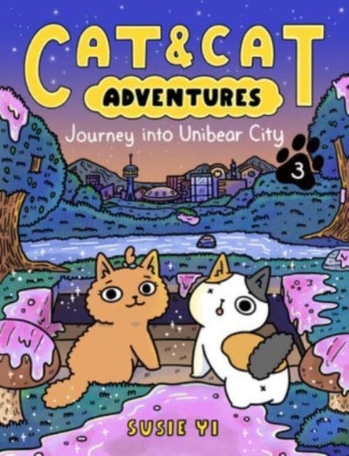 Cat & Cat Adventures: Journey into Unibear City by Susie Yi Extended Range HarperCollins Publishers Inc