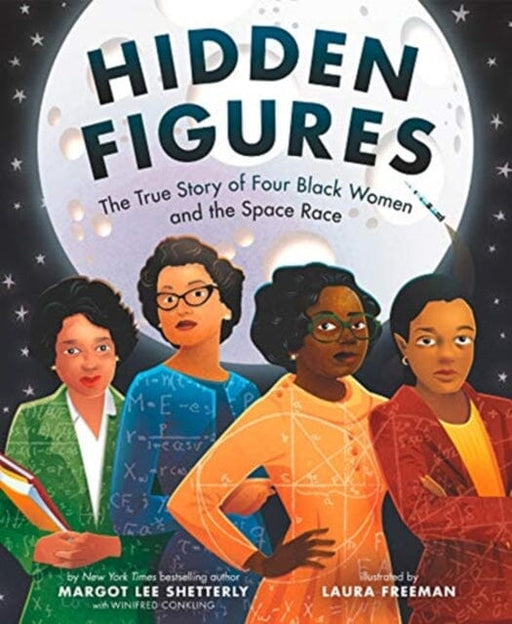 Hidden Figures by Margot Lee Shetterly Extended Range HarperCollins Publishers Inc