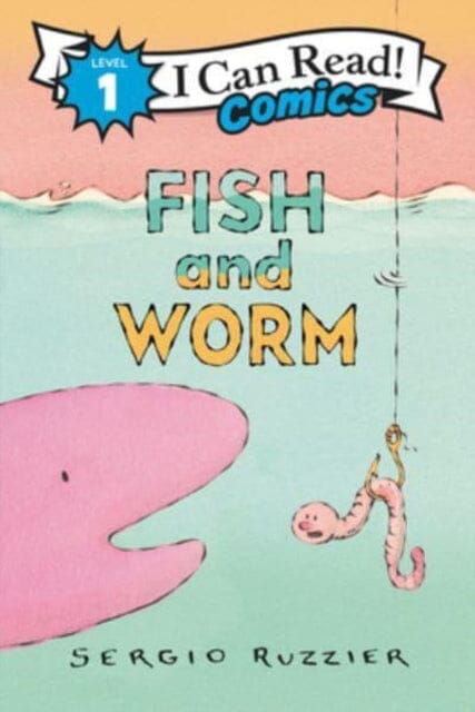Fish and Worm by Sergio Ruzzier Extended Range HarperCollins Publishers Inc