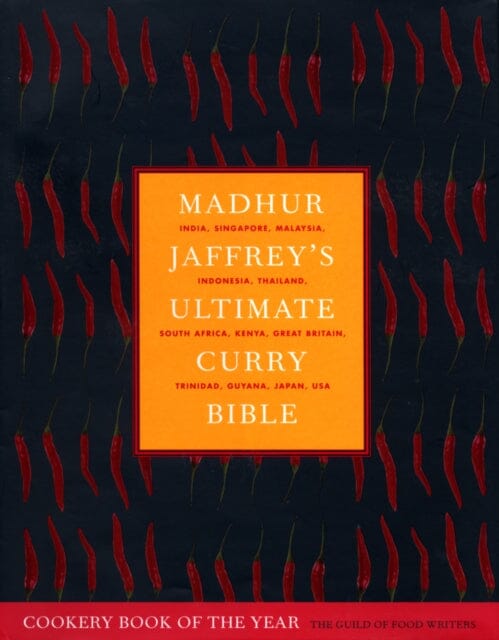 Madhur Jaffrey's Ultimate Curry Bible by Madhur Jaffrey Extended Range Ebury Publishing