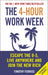 The 4-Hour Work Week: Escape the 9-5, Live Anywhere and Join the New Rich by Timothy Ferriss Extended Range Ebury Publishing