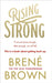 Rising Strong by Brene Brown Extended Range Ebury Publishing
