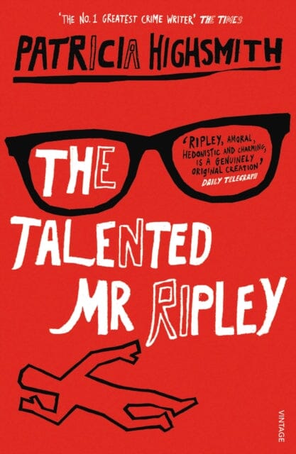 The Talented Mr Ripley by Patricia Highsmith Extended Range Vintage Publishing