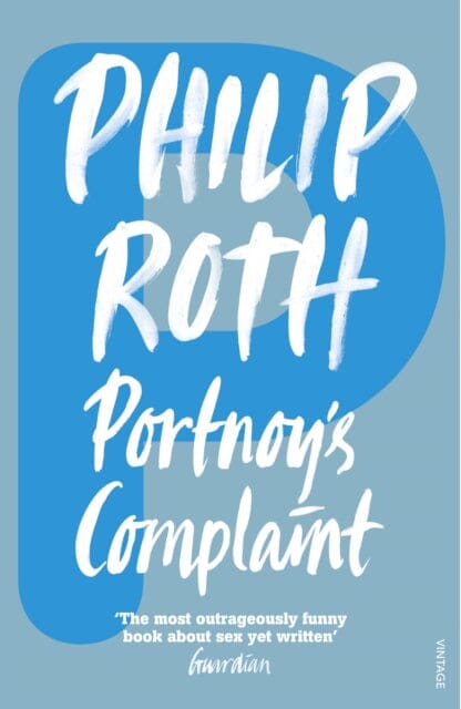 Portnoy's Complaint by Philip Roth Extended Range Vintage Publishing