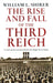 Rise And Fall Of The Third Reich by William L Shirer Extended Range Cornerstone