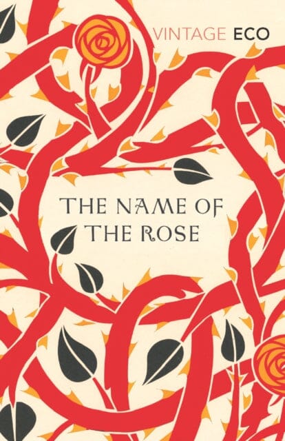 The Name of the Rose by Umberto Eco Extended Range Vintage Publishing
