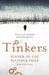 Tinkers by Paul Harding Extended Range Cornerstone