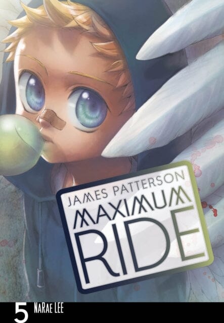 Maximum Ride: Manga Volume 5 by James Patterson Extended Range Cornerstone