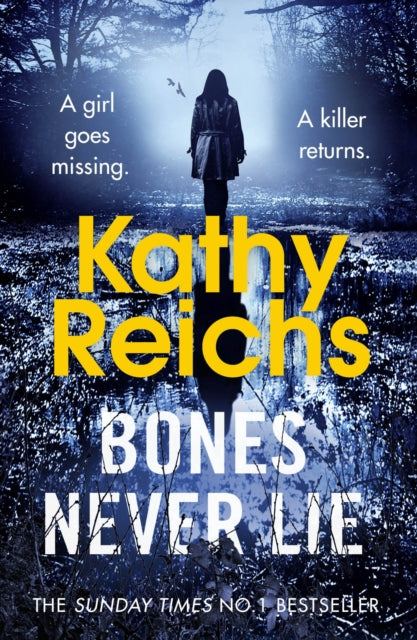 Bones Never Lie: (Temperance Brennan 17) by Kathy Reichs Extended Range Cornerstone