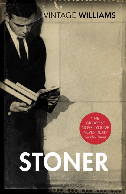 Stoner: A Novel by John Williams Extended Range Vintage Publishing