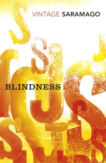 Blindness by Jose Saramago Extended Range Vintage Publishing