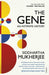 The Gene : An Intimate History Extended Range Vintage Publishing