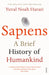 Sapiens: A Brief History of Humankind by Yuval Noah Harari Extended Range Vintage Publishing