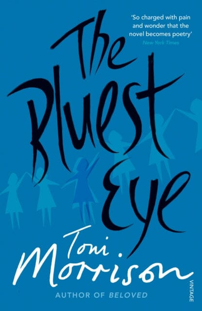 The Bluest Eye Extended Range Vintage Publishing