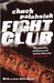 Fight Club by Chuck Palahniuk Extended Range Vintage Publishing