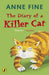 The Diary of a Killer Cat by Anne Fine Extended Range Penguin Random House Children's UK