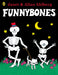 Funnybones by Allan Ahlberg Extended Range Penguin Random House Children's UK