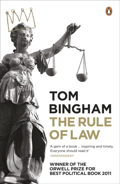 The Rule of Law by Tom Bingham Extended Range Penguin Books Ltd