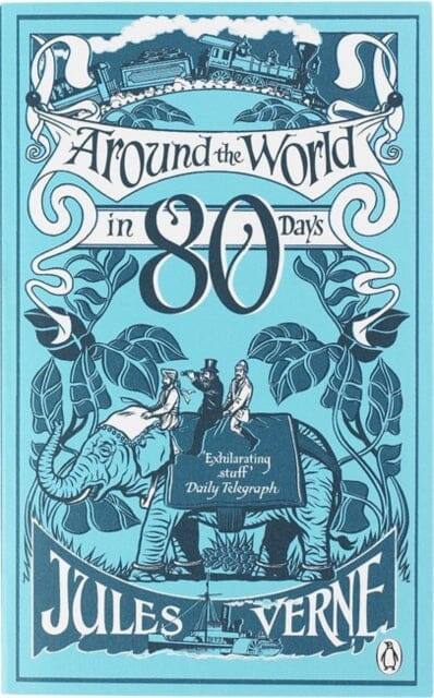 Around the World in Eighty Days by Jules Verne Extended Range Penguin Books Ltd