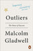 Outliers: The Story of Success by Malcolm Gladwell Extended Range Penguin Books Ltd