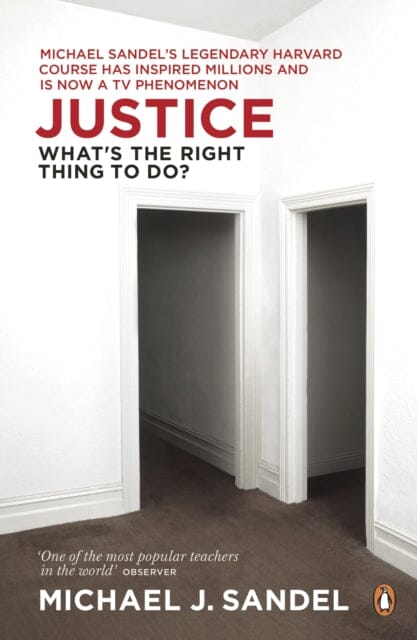 Justice: What's the Right Thing to Do? by Michael J. Sandel Extended Range Penguin Books Ltd