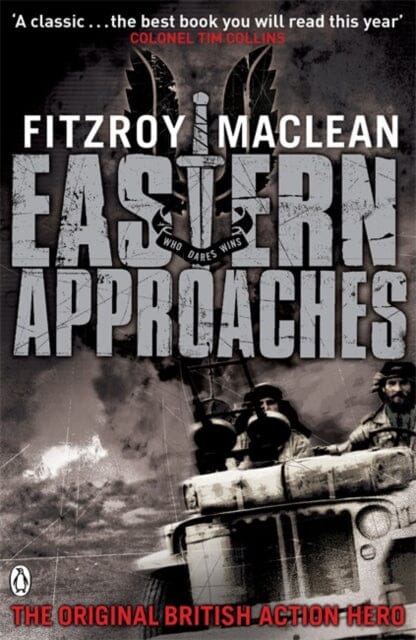 Eastern Approaches by Fitzroy MaClean Extended Range Penguin Books Ltd