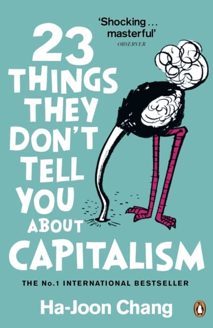 23 Things They Don't Tell You About Capitalism Extended Range Penguin Books Ltd