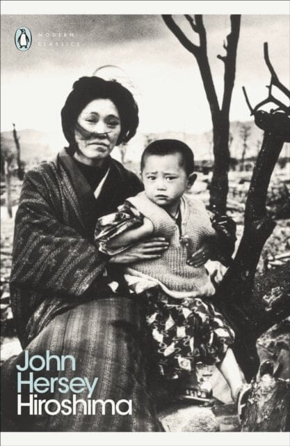 Hiroshima by John Hersey Extended Range Penguin Books Ltd