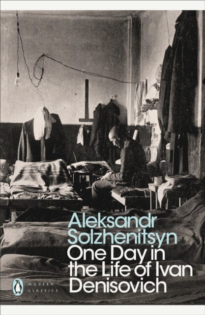 One Day in the Life of Ivan Denisovich by Alexander Solzhenitsyn Extended Range Penguin Books Ltd
