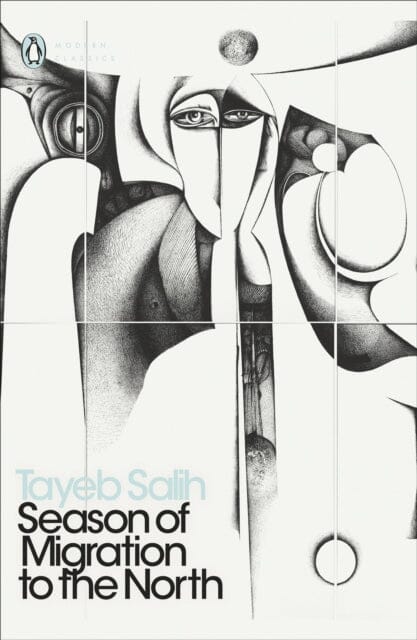 Season of Migration to the North by Tayeb Salih Extended Range Penguin Books Ltd