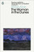 The Woman in the Dunes by Kobo Abe Extended Range Penguin Books Ltd
