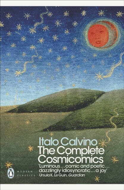 The Complete Cosmicomics by Italo Calvino Extended Range Penguin Books Ltd