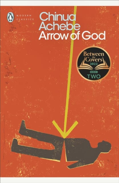 Arrow of God by Chinua Achebe Extended Range Penguin Books Ltd