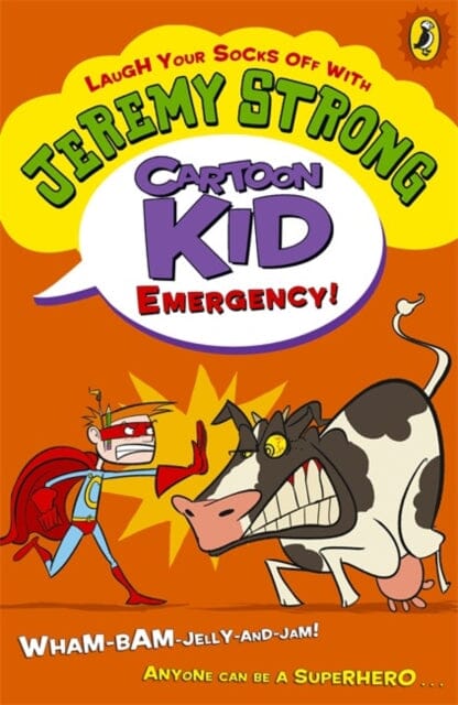 Cartoon Kid - Emergency! by Jeremy Strong Extended Range Penguin Random House Children's UK