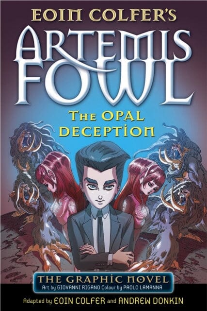 The Opal Deception : The Graphic Novel by Eoin Colfer Extended Range Penguin Random House Children's UK