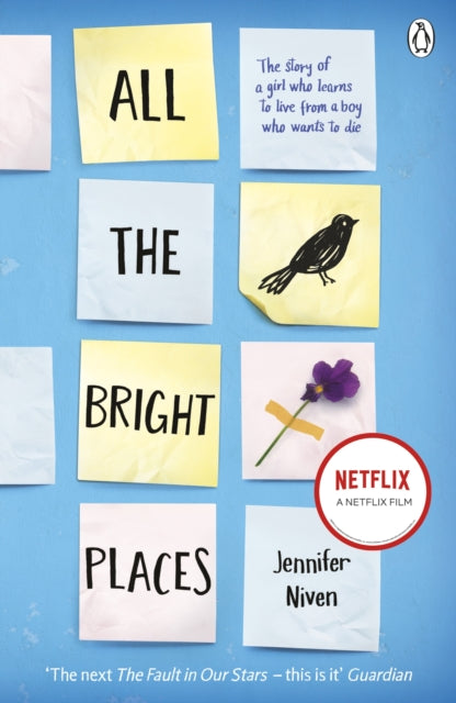 All the Bright Places by Jennifer Niven Extended Range Penguin Random House Children's UK
