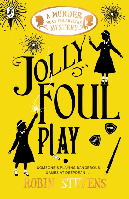 Jolly Foul Play by Robin Stevens Extended Range Penguin Random House Children's UK