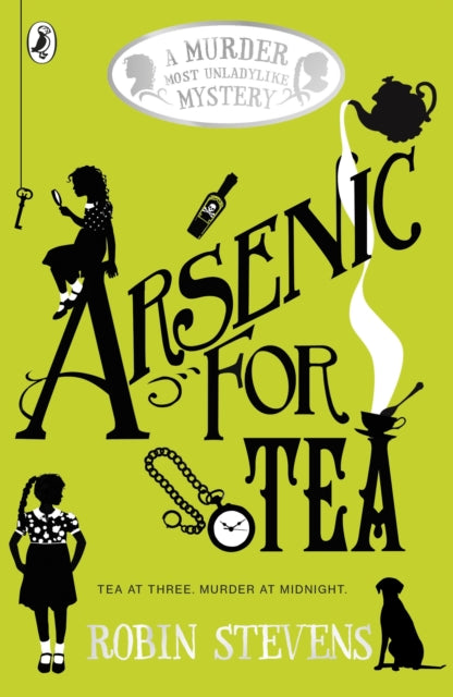 Arsenic For Tea by Robin Stevens Extended Range Penguin Random House Children's UK