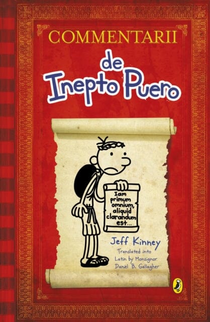 Commentarii de Inepto Puero (Diary of a Wimpy Kid Latin edition) by Jeff Kinney Extended Range Penguin Random House Children's UK