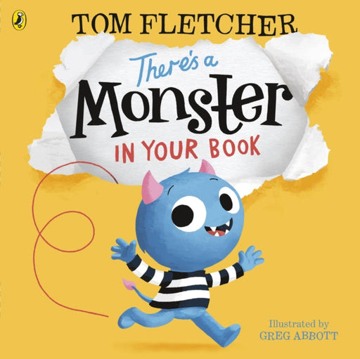 There's a Monster in Your Book by Tom Fletcher Extended Range Penguin Random House Children's UK