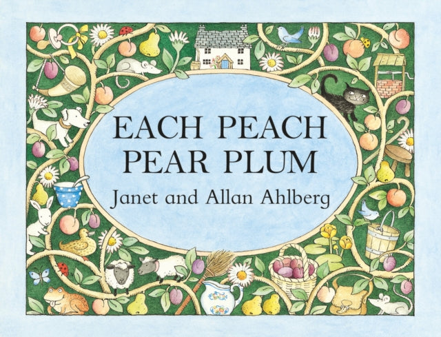 Each Peach Pear Plum by Allan Ahlberg Extended Range Penguin Random House Children's UK