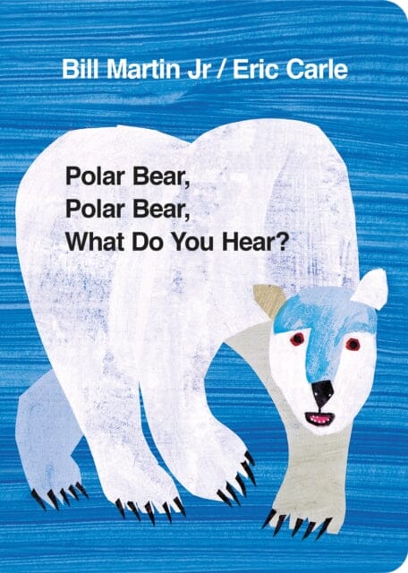 Polar Bear, Polar Bear, What Do You Hear? by Mr Bill Martin Jr Extended Range Penguin Random House Children's UK
