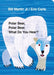Polar Bear, Polar Bear, What Do You Hear? by Mr Bill Martin Jr Extended Range Penguin Random House Children's UK
