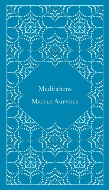 Meditations by Marcus Aurelius Extended Range Penguin Books Ltd