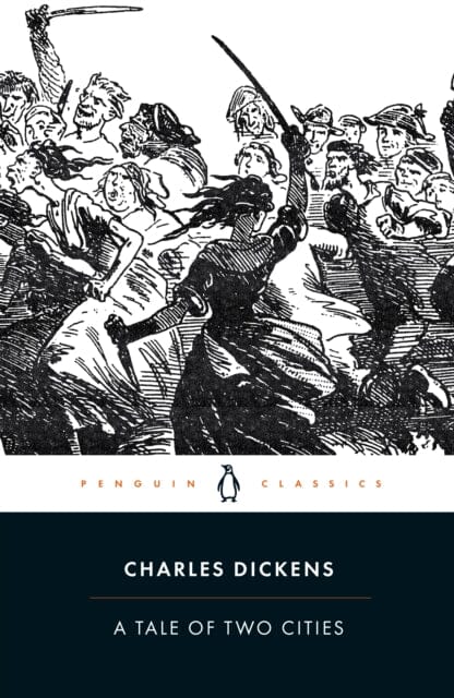 A Tale of Two Cities by Charles Dickens Extended Range Penguin Books Ltd