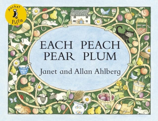 Each Peach Pear Plum by Allan Ahlberg Extended Range Penguin Random House Children's UK