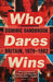 Who Dares Wins: Britain, 1979-1982 by Dominic Sandbrook Extended Range Penguin Books Ltd